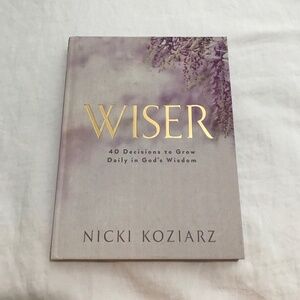 📚3/$35 Wiser 40 Decisions to Grow Daily in God's Wisdom by Nicki Koziarz
